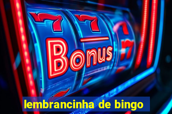 lembrancinha de bingo